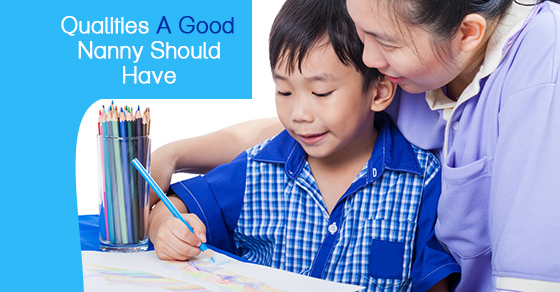 Top 5 Qualities A Good Nanny Should Have | Diamond Personnel